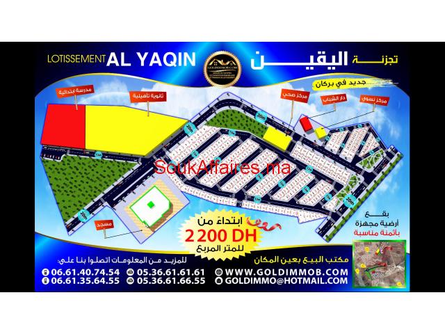 LOTISSEMENT AL YAQIN A PARTIR DE 2200DH M² LOTISSEMENT AL YAQIN A PARTIR DE 2200DH M²