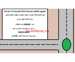 Terrain 10 hectareTitré foncier balfa3 agadir